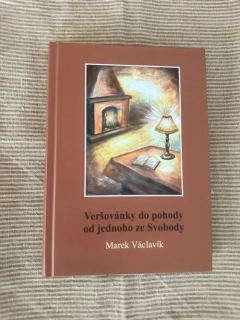 Marek Václavík - Veršovanky do pohody od jednoho ze Svobody